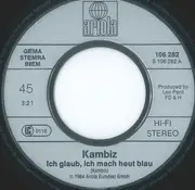 7inch Vinyl Single - Kambiz Giahi - Ich Glaub Ich Mach Heut Blau!