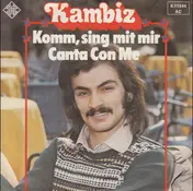 Kambiz - Komm, Sing Mit Mir / Canta Con Me