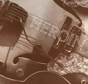 7inch Vinyl Single - Kamerata - Heroin