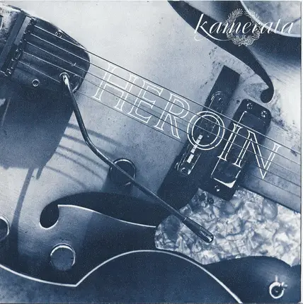 Kamerata - Heroin