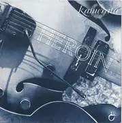 7inch Vinyl Single - Kamerata - Heroin