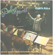 Kamil Hála , Czechoslovak Radio Jazz Orchestra - Dobrý Pocit