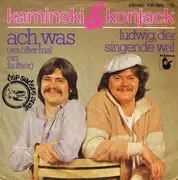 7inch Vinyl Single - Kaminski & Konjack - Ach, Was (Sei Öfter Mal Ein Faultier)