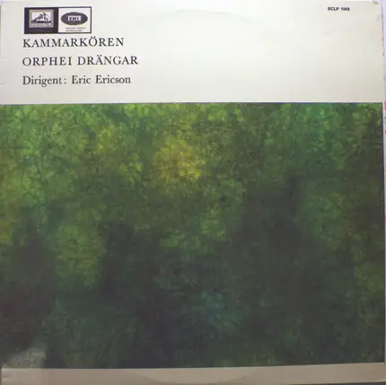 Kammarkören / Orphei Drängar - Och Jungfrun Hon Går I Ringen / På Fjället I Sol a.o.