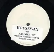 Kammerton - Take Me For Granted EP