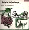 LP - Kammerchor von Radio Dublin - Irische Volkslieder