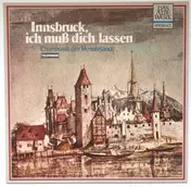 Costa - Innsbruck, Ich Muß Dich Lassen (Chormusik Der Renaissance)