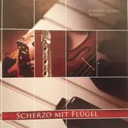 Kammerensemble Scherzo - Scherzo Mit Flügel