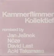 Kammerflimmer Kollektief - REMIXED PART 1