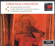 Kammerorchester Carl Philipp Emanuel Bach , Hartmut Haenchen - Christmas Concertos