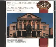 Kammerorchester der Staatskapelle Weimar , Rolf Reuter - Krebs • Kirnberger • Scheinpflug • Stamitz