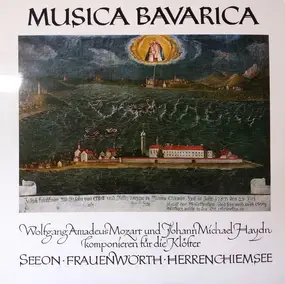 Wolfgang Amadeus Mozart - Komponieren Für Die Klöster Seeon, Frauenwörth & Herrenchiemsee