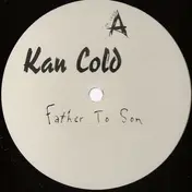 kan cold - Father To Son / M.I.L