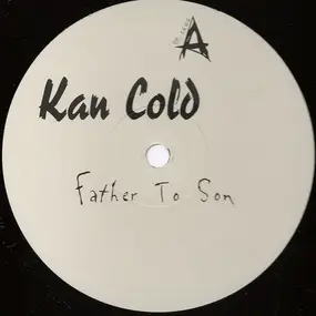 kan cold - Father To Son / M.I.L