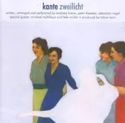 Kante - Zweilicht