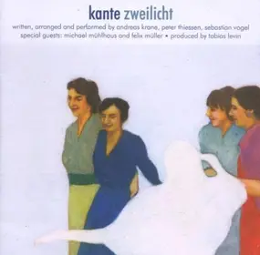 Kante - Zweilicht