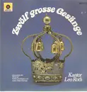 LP - Kantor Leo Roth - Zwölf grosse Gesänge