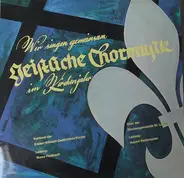 Kantorei Der Kaiser-Wilhelm-Gedachtnis-Kirche , Chor Der Kirchengemeinde St. Ludwig - Wir Singen Gemeinsam - Geistliche Chormusik Im Kirchenjahr