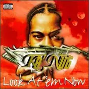 Ka'Nut - Look at 'em Now