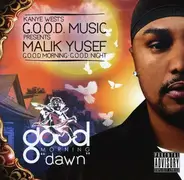 Kanye West & Malik Yusef - Present G.O.O.D. Morning (Dawn)