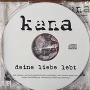 CD - Kana - Deine Liebe Lebt