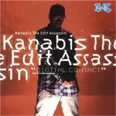 Kanabis the Edit Assassin - Digital Contact-the First Gene
