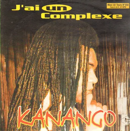 Kanango - J'Ai Un Complexe