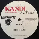 12inch Vinyl Single - Kandi Featuring Eightball & M.J.G. - I Need - Promo