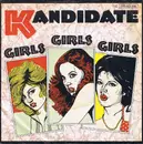 7inch Vinyl Single - Kandidate - Girls Girls Girls