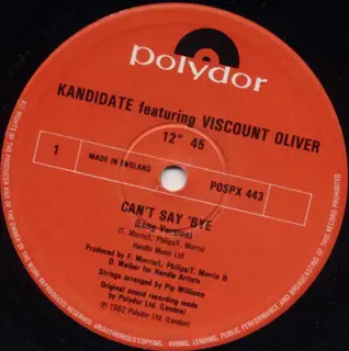 Kandidate Featuring Viscount Oliver - Can't Say Bye