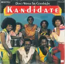 7inch Vinyl Single - Kandidate - Don't Wanna Say Goodnight