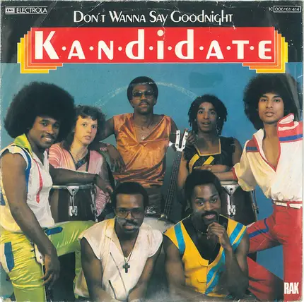 Kandidate - Don't Wanna Say Goodnight