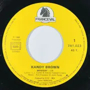 7inch Vinyl Single - Kandy Brown - Mystery / Don't Ever Say Good Bye
