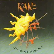 Kane - No Sun Rising