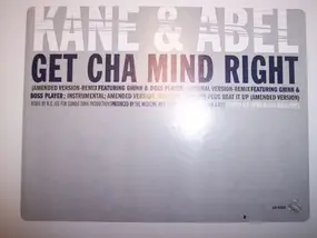 Kane & Abel - Get Cha Mind Right / Beat It Up