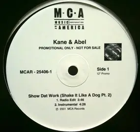 Kane - Show Dat Work (Shake It Like A Dog Pt. 2)
