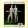 LP - Kanoi Brothers / Magyar Rádió És Televízió Tánczenekara / Sárosi Katalin - Kanoi Brothers