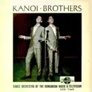 LP - Kanoi Brothers / Magyar Rádió És Televízió Tánczenekara / Sárosi Katalin - Kanoi Brothers