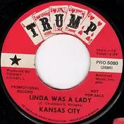 Kansas City - Linda Was A Lady / Red Tower Road