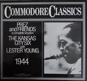 Kansas City Six - Prez And Friends (A Complete Session)