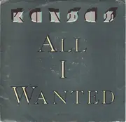 7inch Vinyl Single - Kansas - All I Wanted