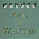 7inch Vinyl Single - Kansas - All I Wanted