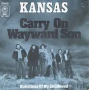 7inch Vinyl Single - Kansas - Carry On Wayward Son