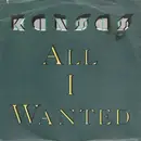 7inch Vinyl Single - Kansas - All I Wanted