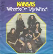 7inch Vinyl Single - Kansas - What's On My Mind