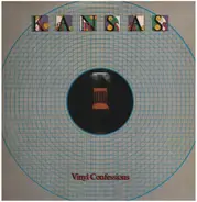 Kansas - Vinyl Confessions