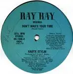 Kaotic Stylin - Don't Waste Your Time