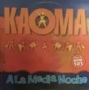12inch Vinyl Single - Kaoma - A La Media Noche (Remixes)