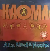 12inch Vinyl Single - Kaoma - A La Media Noche (Remixes)