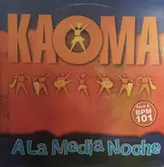 Kaoma - A La Media Noche